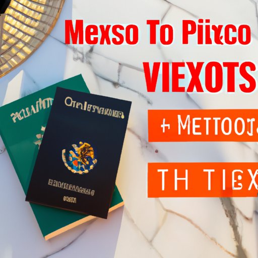 V. Tips and Tricks for Visiting Mexico without a Passport