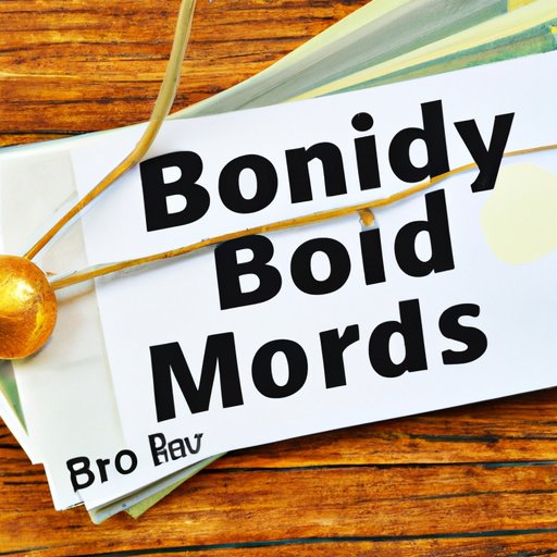 Maximizing Your Chances of Getting Your Bond Money Back: Tips and Tricks