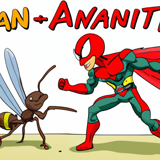 Section 3: Ant vs Superhero