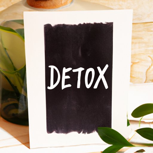 Natural Remedies to Detox Your Body and Get Unhigh