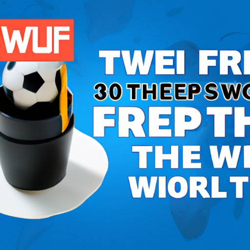 Top 5 Websites to Watch the World Cup Final for Free