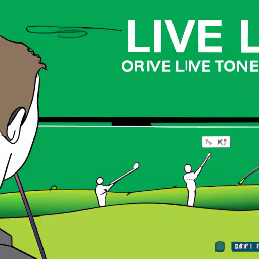 How to Watch Live Golf A Comprehensive Guide The Riddle Review